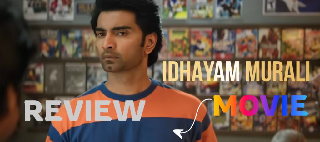 Idhayam murali Movie review 2026 | and details