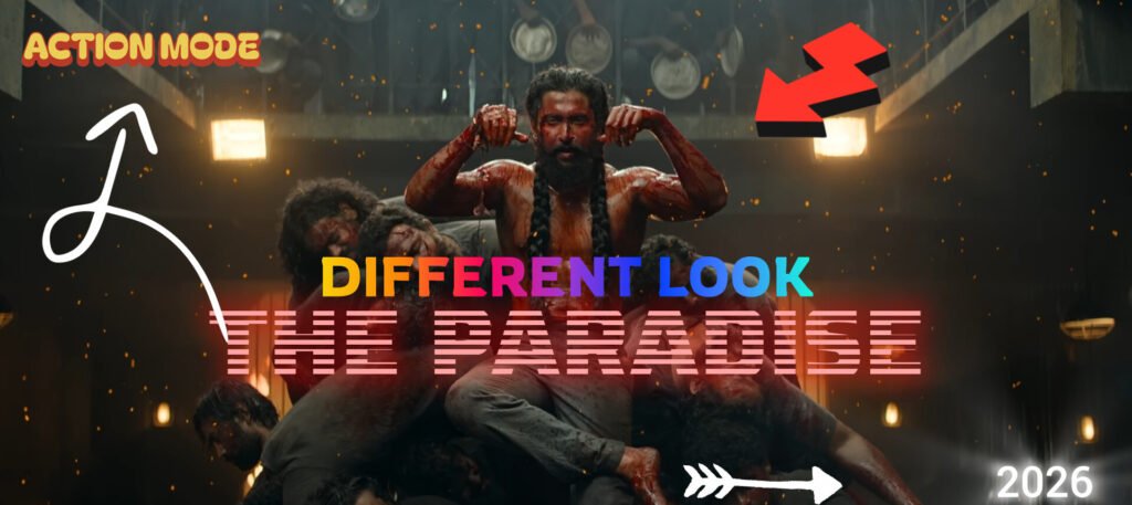 The paradise Movie 2026 | teaser updates