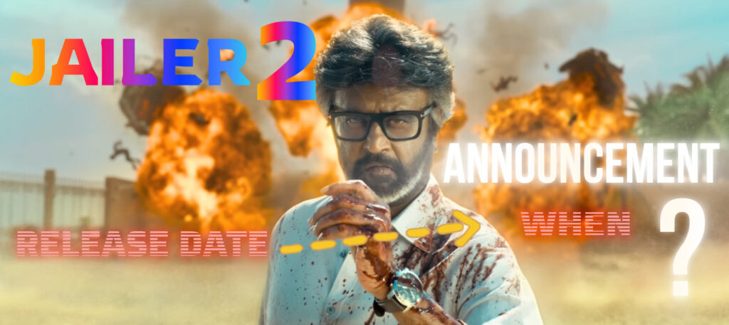 Jailer 2 Release date Updates 2026 | information about movie
