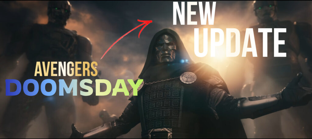 Avengers: Doomsday A New update and this movie information