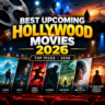 Best Upcoming Hollywood Movies in 2026 What to Watch Before the Year Ends