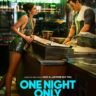 One Night Only (2026) Review A Racy Rom-Com Premise That Plays It Safe