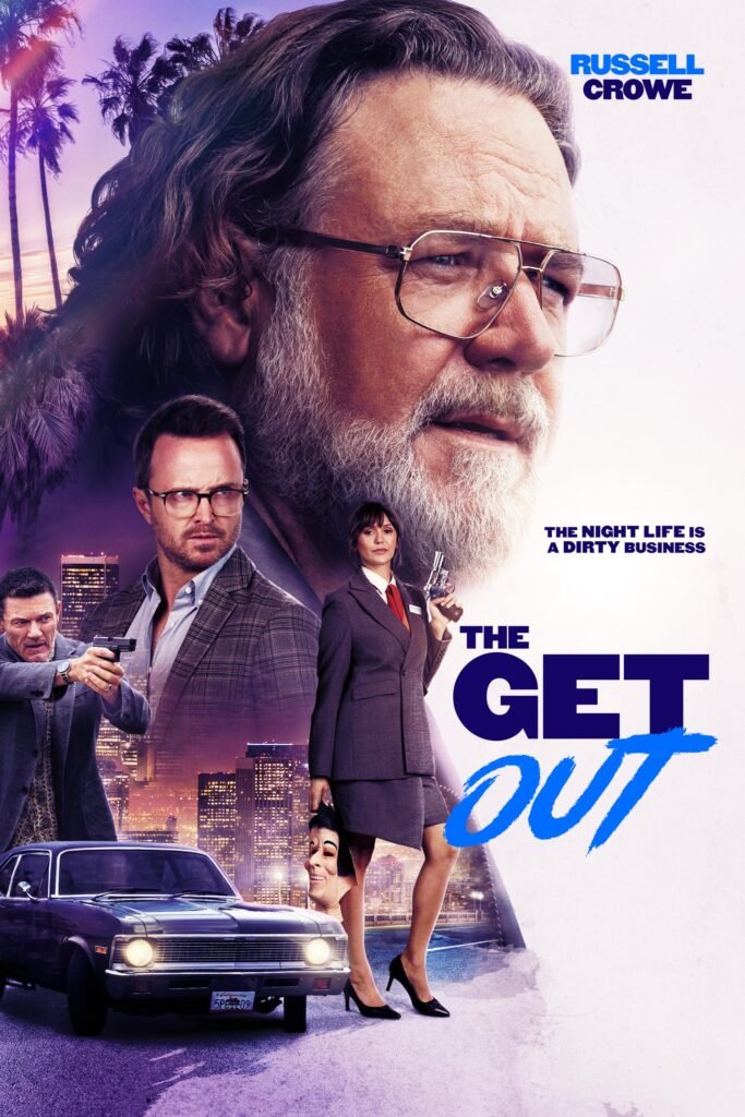 The Get Out (2026) Review Russell Crowe Leads a Competent but Tangled Crime Thriller
