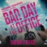 Bad Day at the Office movie